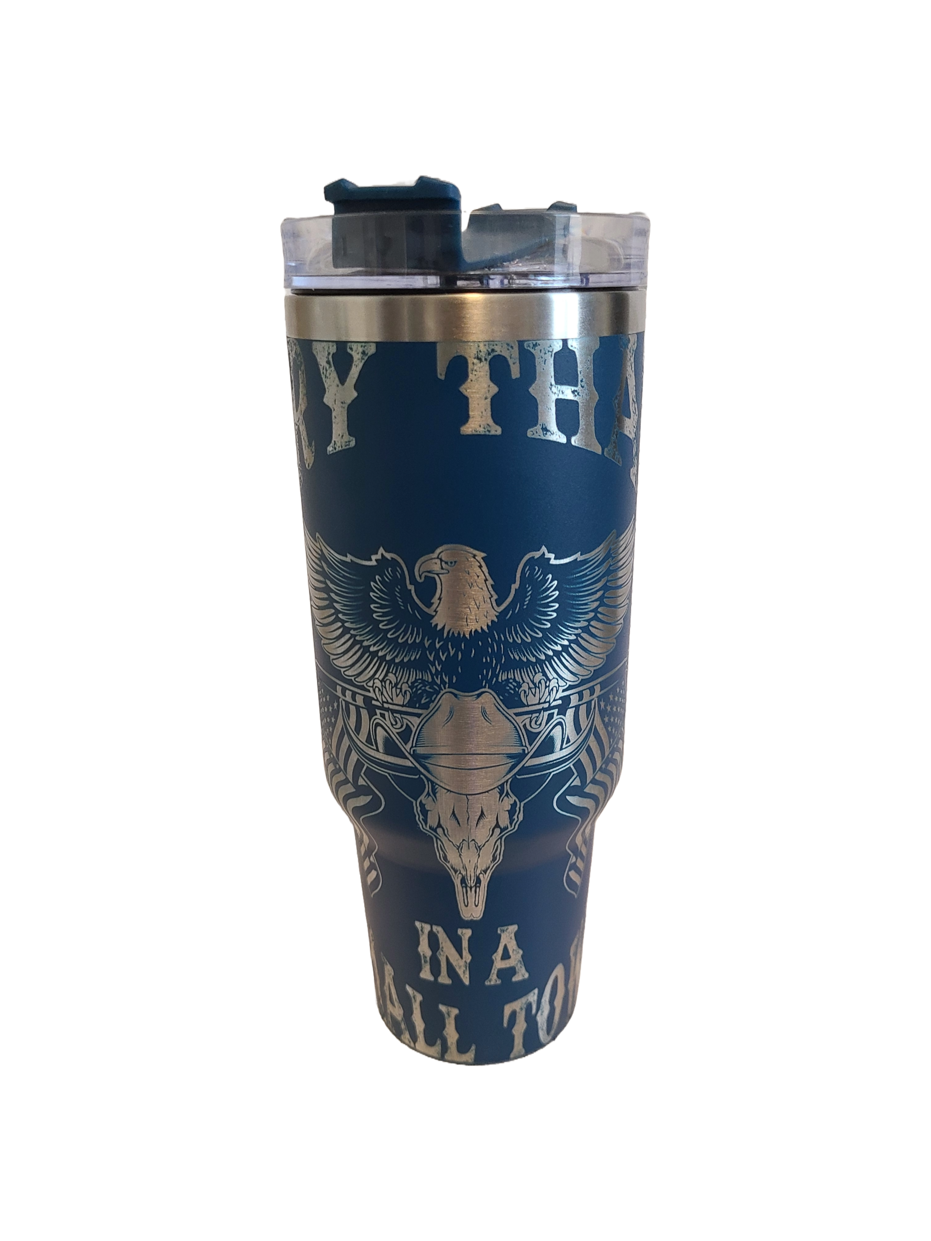 40 oz Stainless Steel Tumbler with Handle-"Try that in a Small Town"
